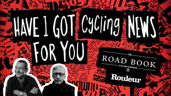 Have I Got (Cycling) News For You
